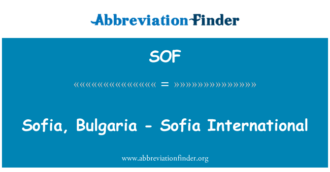 SOF: Sofia, Bulgaria - Sofia International