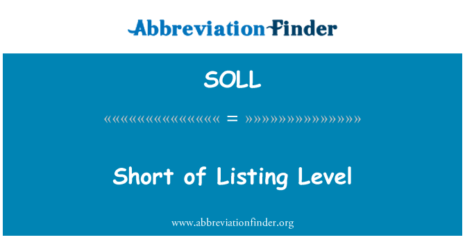 SOLL: Short of Listing Level