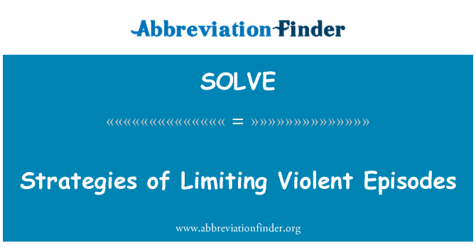 SOLVE: Stratégies de Limiter Épisodes vyolan