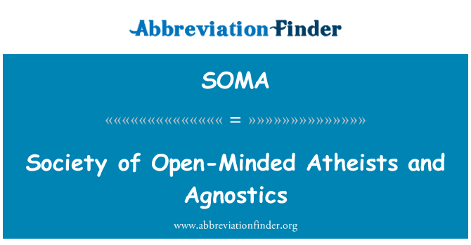 SOMA: Sosyete ki fasil Célèbres Et Agnostics