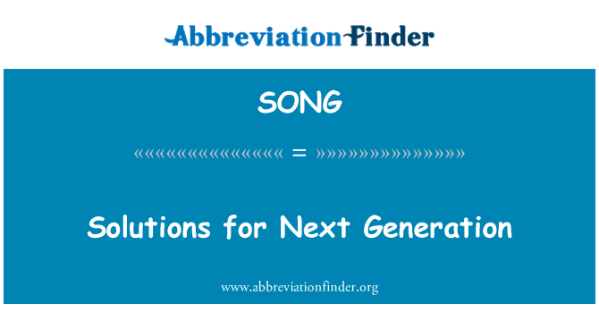 SONG: Řešení pro příští generace