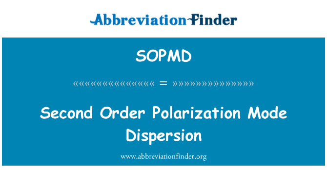 SOPMD: Deuxième ordonnance Dispersion des modes de polarisation