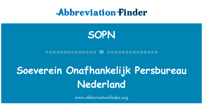 SOPN: Soeverein Onafhankelijk Persbureau Nederland