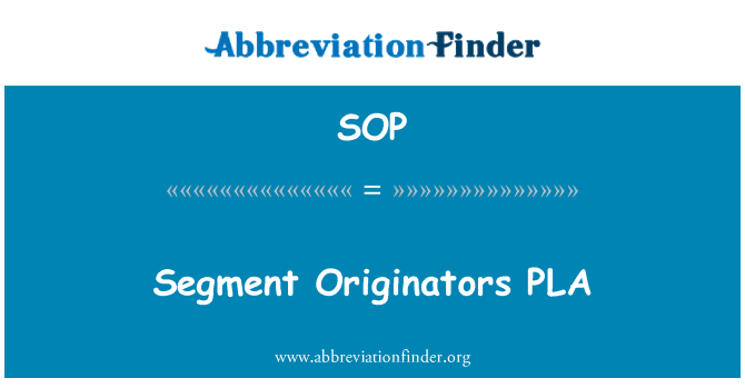 SOP: Originators بخش PLA