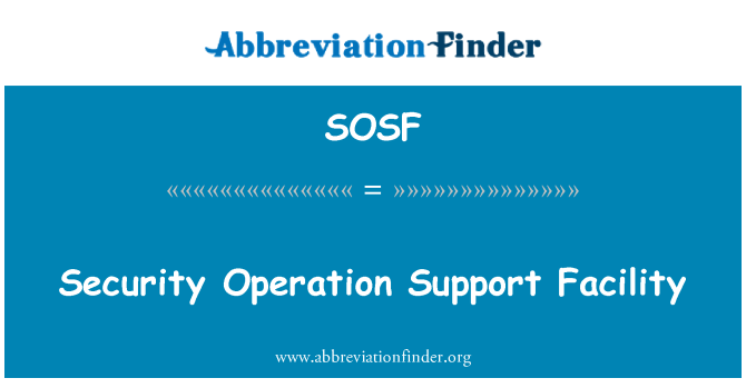SOSF: Veiligheid operatie Support faciliteit