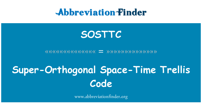 SOSTTC: Супер-ортогональных пространственно-временной код Треллис