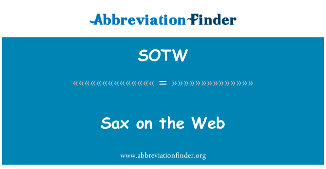 SOTW: Sax a weben