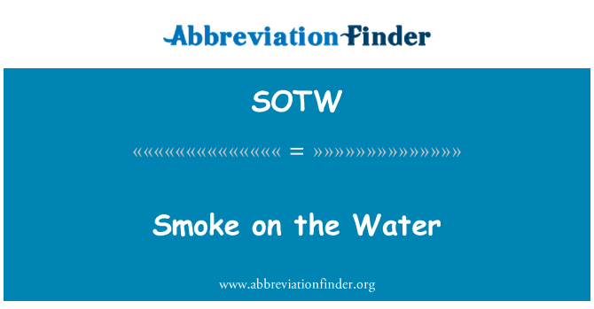 SOTW: Smoke on the Water