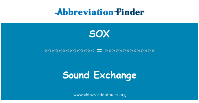 SOX: Son echanj
