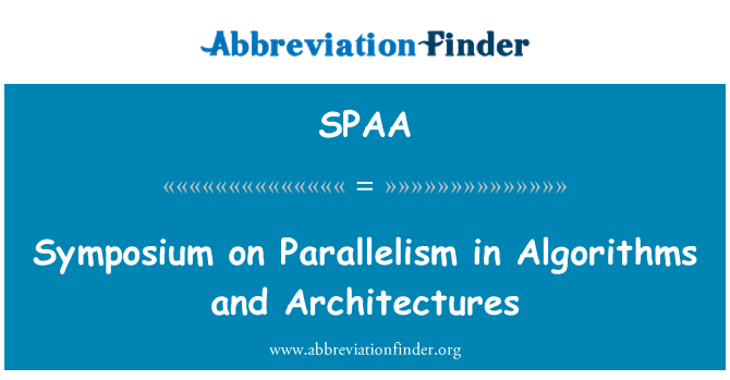 SPAA: 專題討論會平行算法和體系結構