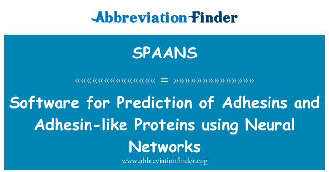 SPAANS: Perisian untuk ramalan Adhesins dan protein seperti Adhesin yang menggunakan rangkaian Neural