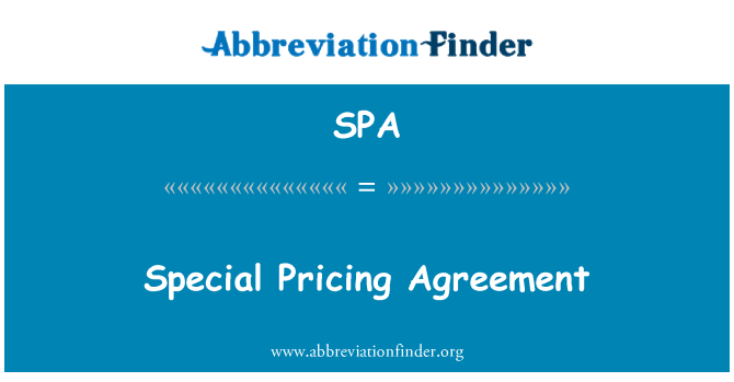 SPA: Special Pricing Agreement