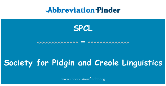 SPCL: Society for Pidgin and Creole Linguistics
