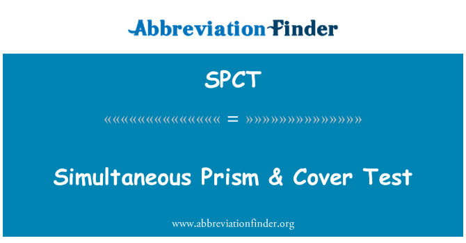 SPCT: Simultánní Prism & Cover Test