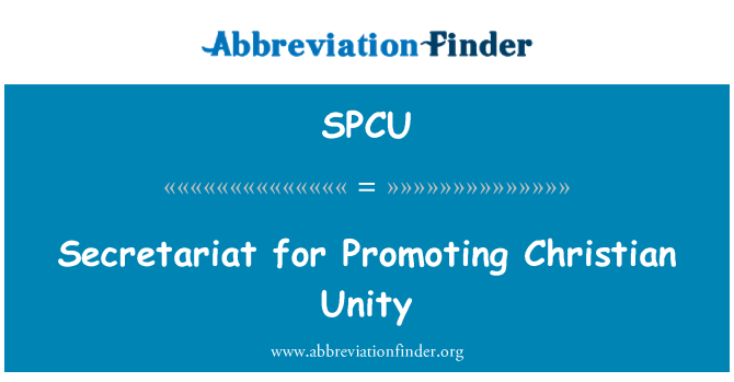 SPCU: Sekretariaadi edendamiseks Christian Unity