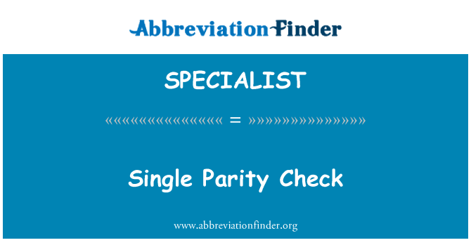 SPECIALIST: Singolo Parity Check