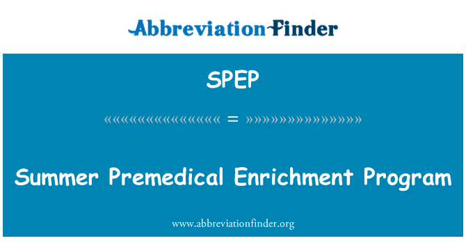 SPEP: Summer Premedical Enrichment Program