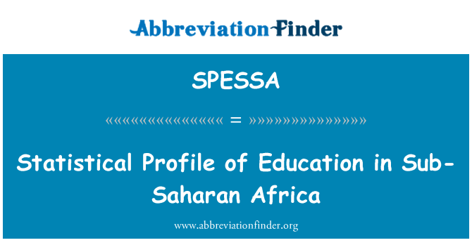SPESSA: Στατιστικό προφίλ της εκπαίδευσης στην υποσαχάρια Αφρική