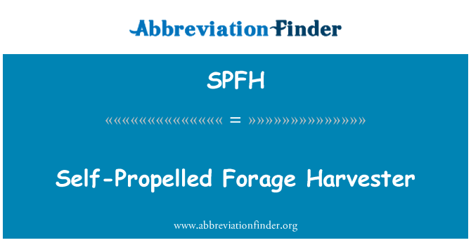 SPFH: Fourragères ak tèt Propulsé Harvester