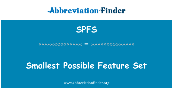 SPFS: سب سے چھوٹا ممکن خصوصیت سیٹ کریں