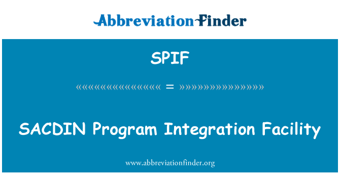 SPIF: SACDIN 程式綜合設施