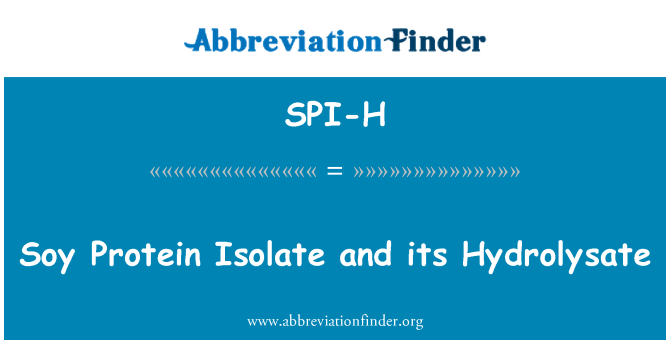 SPI-H: Soy Protein Isolate a jeho hydrolyzát