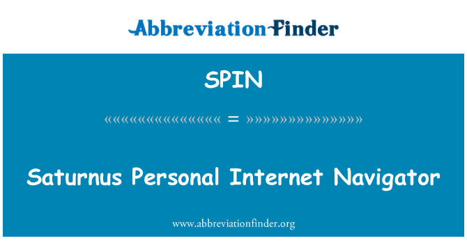 SPIN: Saturnus Personal Internet Navigator