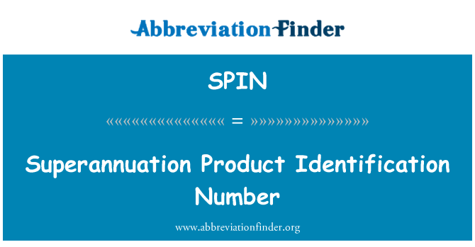 SPIN: Numărul de identificare superannuation produsului