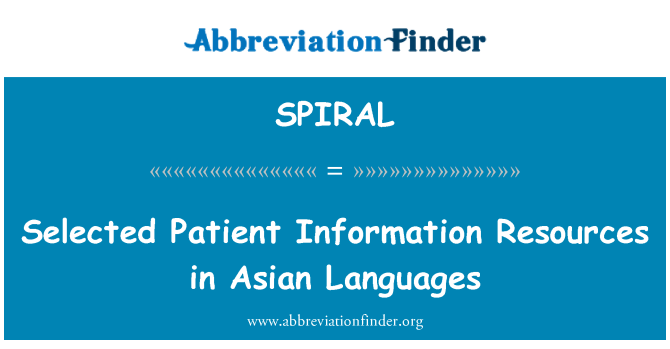 SPIRAL: Selected Patient Information Resources in Asian Languages