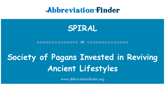 SPIRAL: Society of Pagans Invested in Reviving Ancient Lifestyles