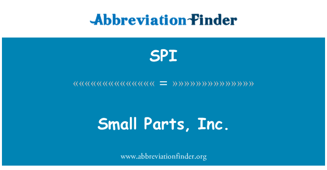 SPI: Mici piese, Inc