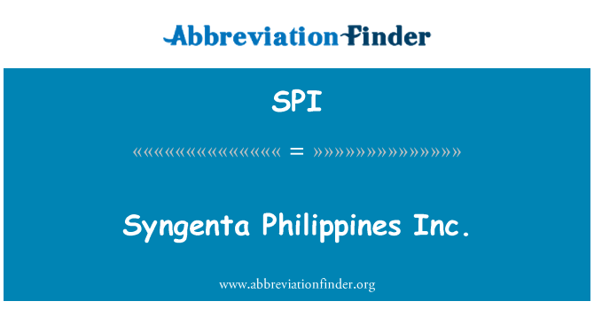 SPI: Syngenta Philippines Inc.