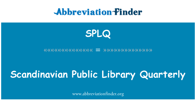 SPLQ: Scandinaves, bibliothèque publique trimestrielle