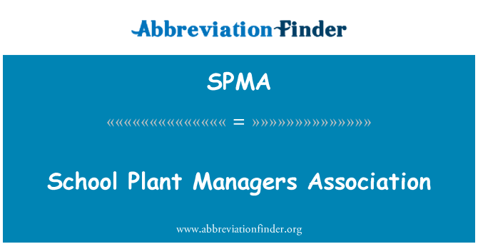 SPMA: Schule Plant Manager Association