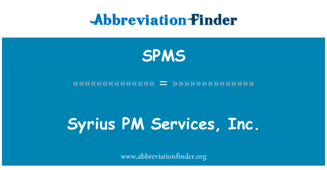 SPMS: Syrius PM Services, Inc.