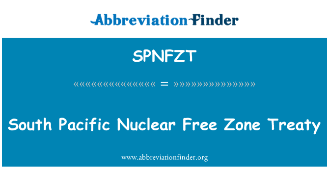 SPNFZT: 南太平洋非核地帯条約