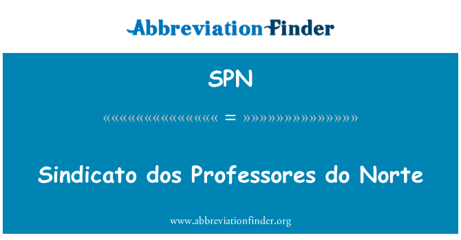 SPN: Sindicato dos Professores do Norte