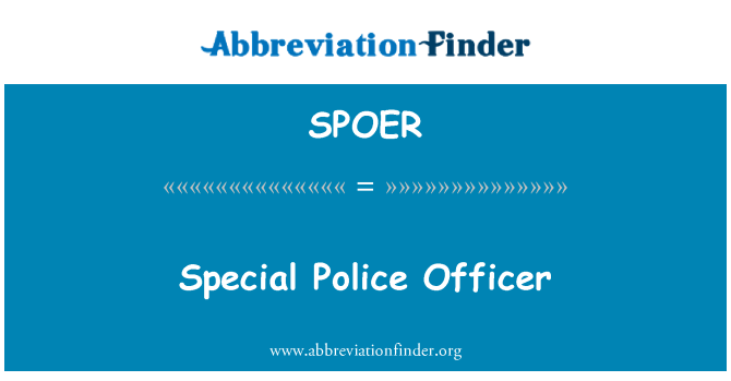 SPOER: Special Police Officer