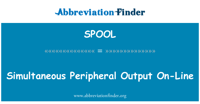 SPOOL: Simultaneous Peripheral Output On-Line