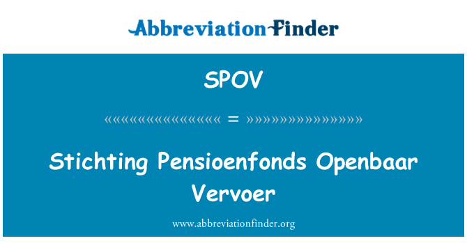 SPOV: Stichting Pensioenfonds Openbaar Vervoer