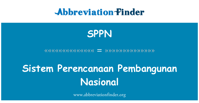 SPPN: Sistem Perencanaan Pembangunan Nasional