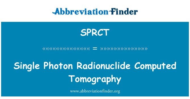 SPRCT: Single Photon Radionuclide Computed Tomography