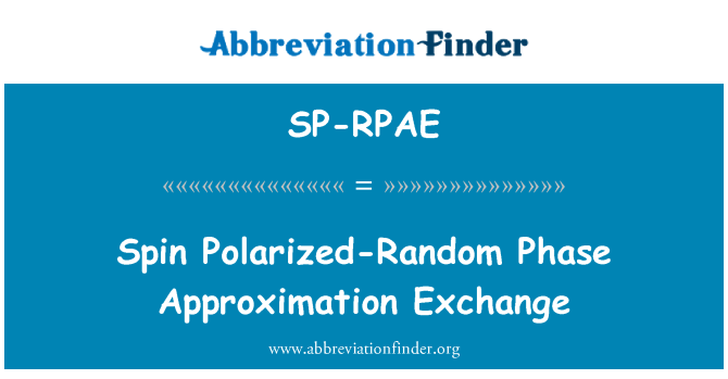SP-RPAE: Spin Polarisée-o aza faz apwoksimasyon echanj