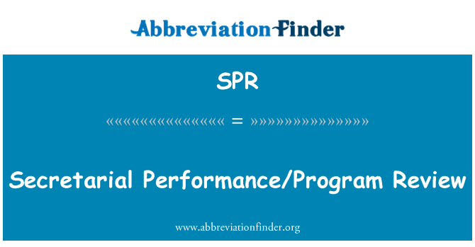 SPR: Sekreterlik performans/programı inceleme