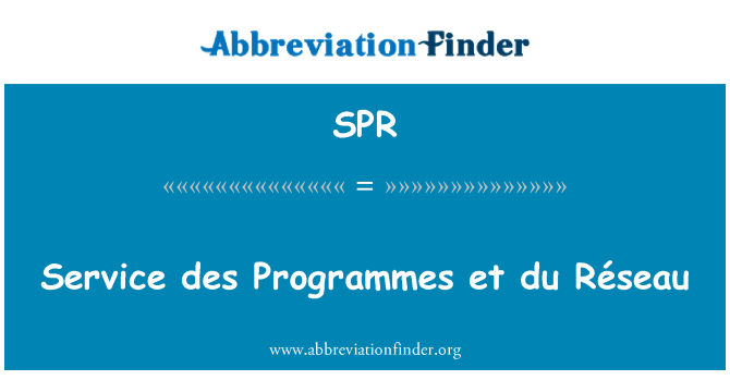 SPR: Услугата des програми et du Réseau