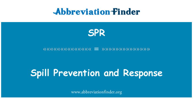 SPR: Spill Prevention and Response