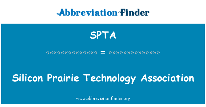 SPTA: Silicon Prairie Technology Association