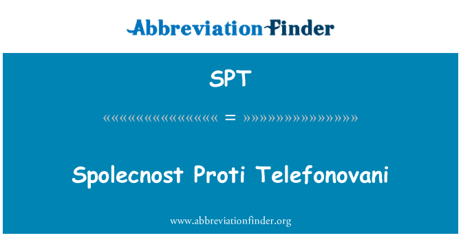 SPT: Spolecnost Proti Telefonovani