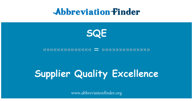 SQE: Supplier Quality Excellence