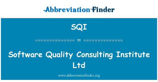 SQI: سافٹ ویئر معیار کنسلٹنگ انسٹی ٹیوٹ ل.